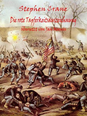 cover image of Stephen Crane, Die rote Tapferkeitsauszeichnung.